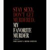 flat750x075f pad750x1000f8f8f8.u15 12 - My Favorite Murder Merch