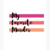 flat750x075f pad750x1000f8f8f8.u15 7 - My Favorite Murder Merch