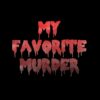 flat750x075f pad750x1000f8f8f8.u2 2 - My Favorite Murder Merch