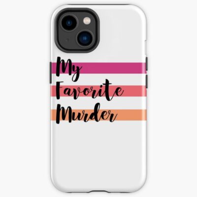 My Favorite Murder Logo Colorfull Iphone Case