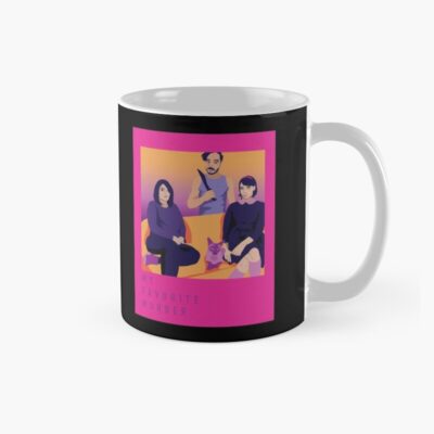 My Favorite Murder Lightweight Mug
