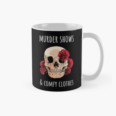 Murder Shows And Comfy Clothes Ii Mug