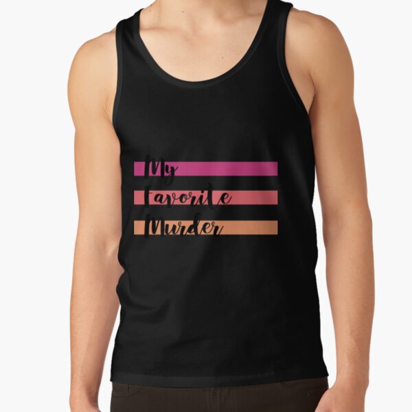 My Favorite Murder Logo Classic Design Tank Top - Image 2
