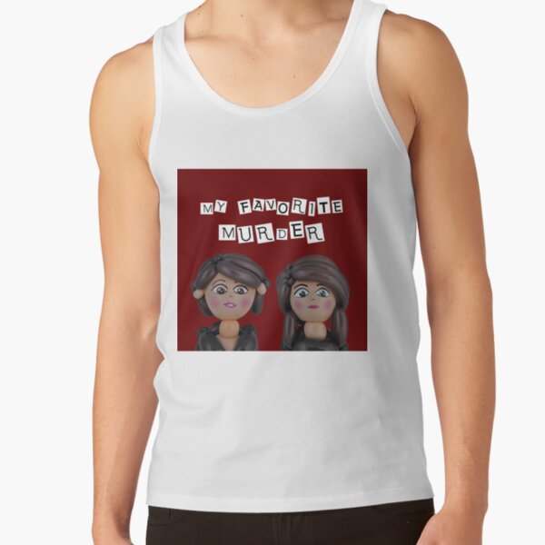 Hot Design My Favorite Murder Wonderfull Tank Top - Image 2