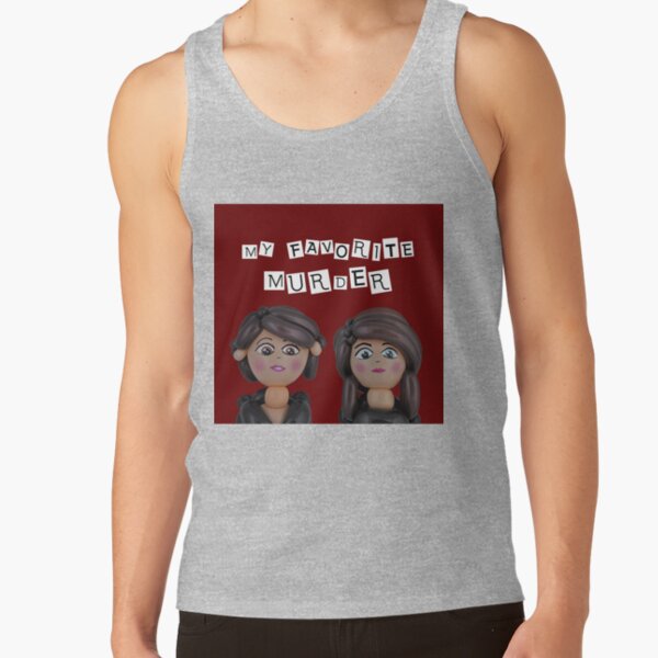 Hot Design My Favorite Murder Wonderfull Tank Top - Image 3