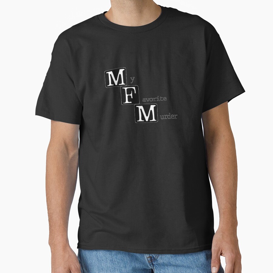 Hot Design Mfm My Favourite Murder Unique T-shirt - Image 2