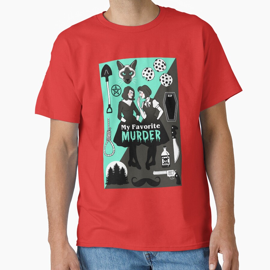 My Favorite Murder Gifts For Music Fans T-shirt - Image 5