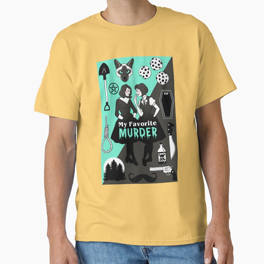My Favorite Murder Gifts For Music Fans T-shirt - Image 6