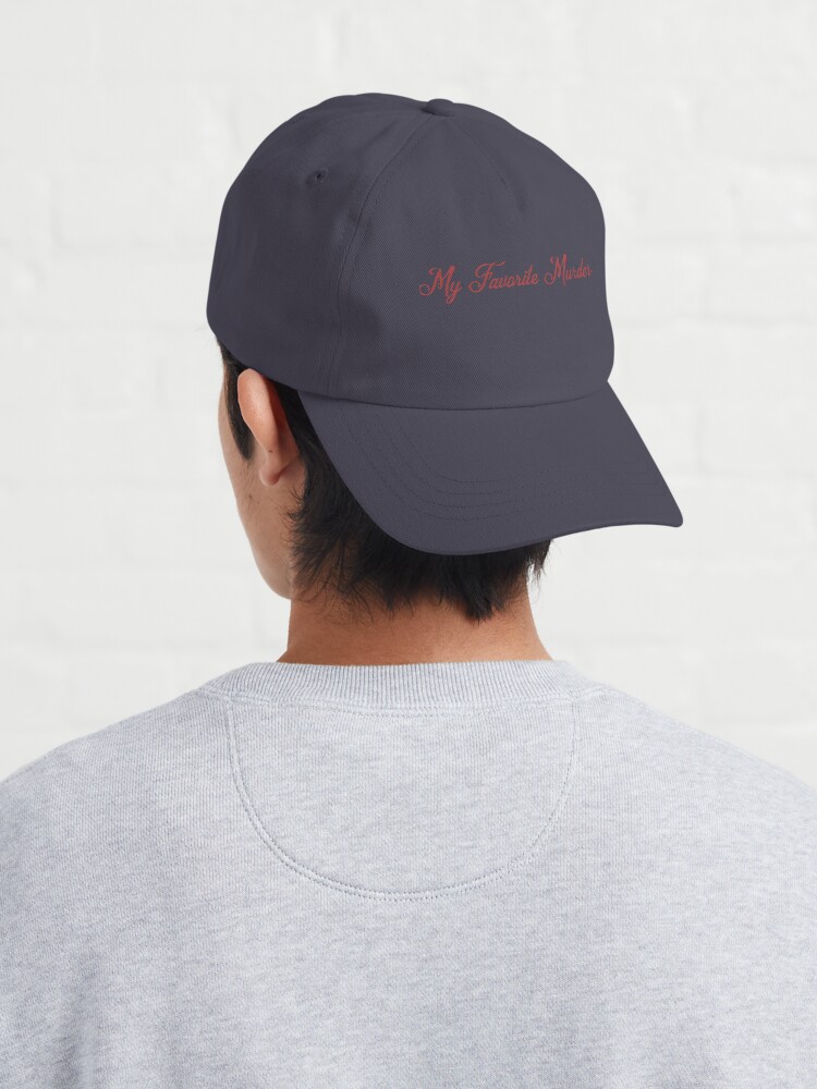 My Favorite Murder Merch Cap - Image 3
