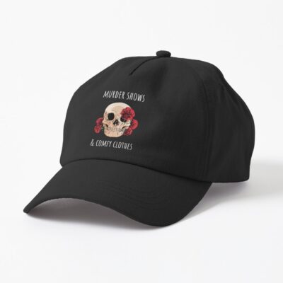 Murder Shows And Comfy Clothes Ii Cap