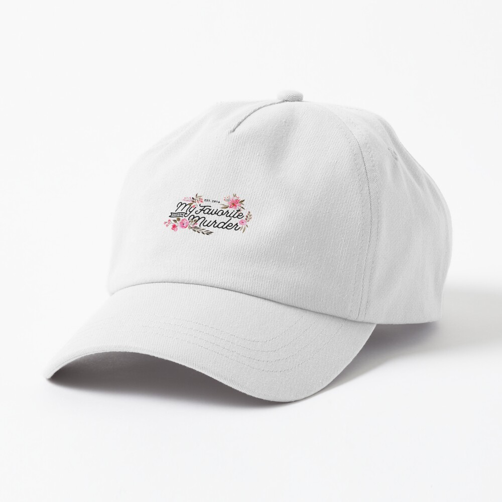 Floral My Favorite Murder Ssdgm Hat