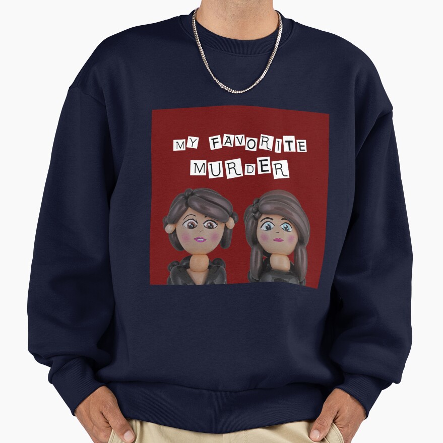 Hot Design My Favorite Murder Wonderfull Sweatshirt - Image 5