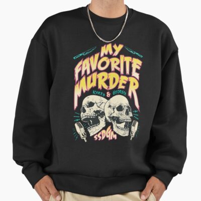 Best Selling My Favorite Murder Tour Sweatshirt