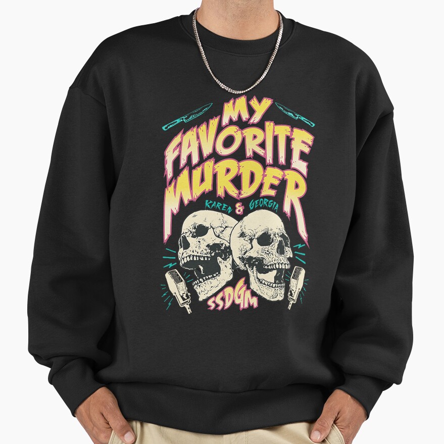 Best Selling My Favorite Murder Tour Sweatshirt