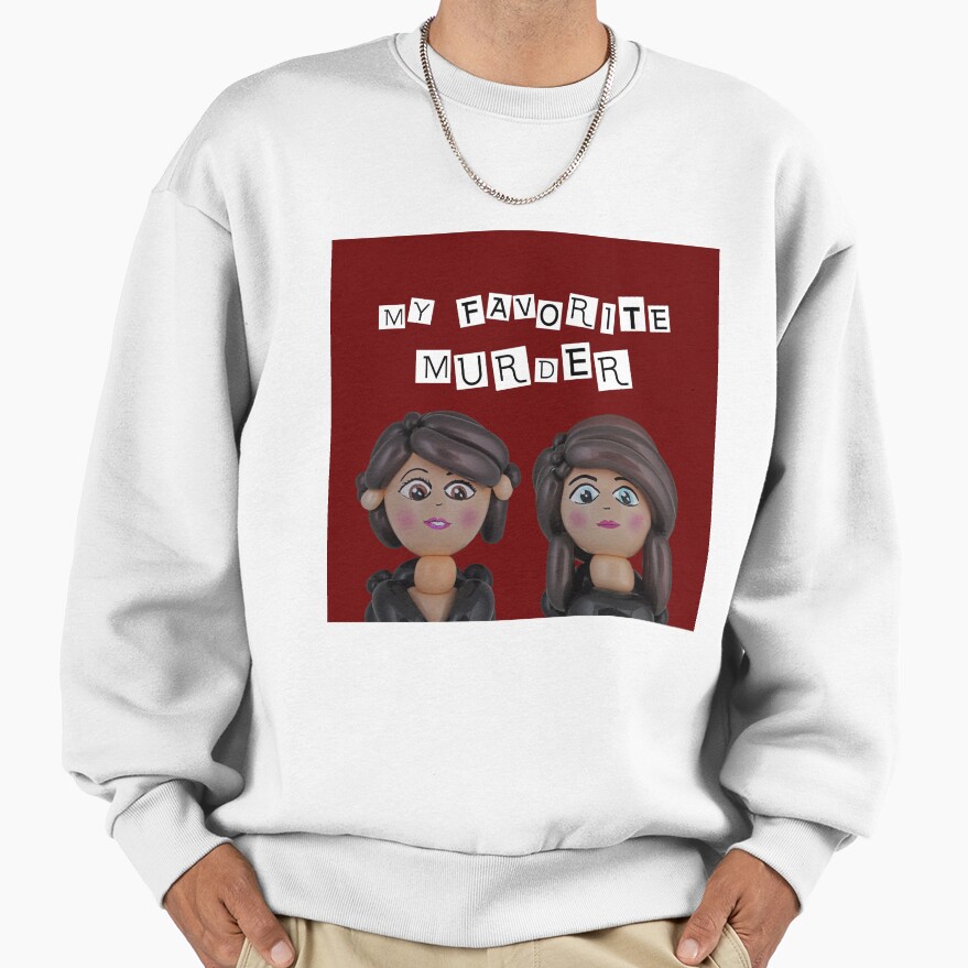 Hot Design My Favorite Murder Wonderfull Sweatshirt