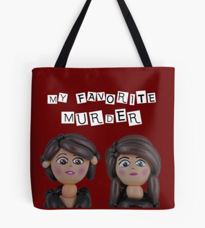 Hot Design My Favorite Murder Wonderfull Tote Bag