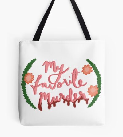 My Favorite Murder Fan Illustration Tote Bag