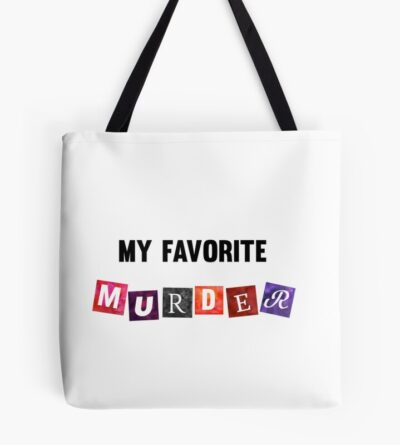 New Collection My Favorite Murder Classic Design Tote Bag