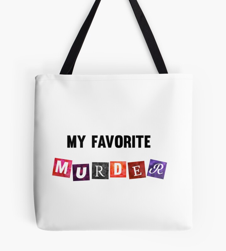 New Collection My Favorite Murder Classic Design Tote Bag