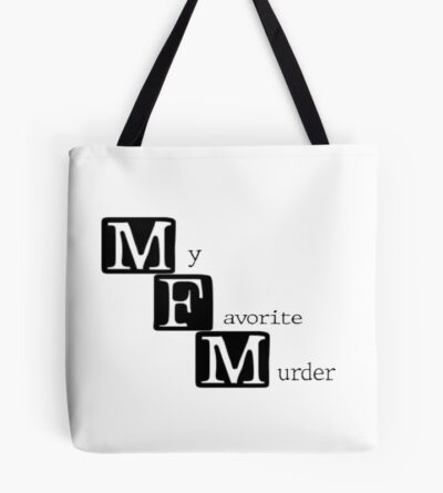 Mfm My Favourite Murder Classic Design Tote Bag