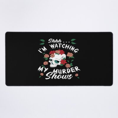 My Favorite Murder Shows Funny True Crime Mouse Pad