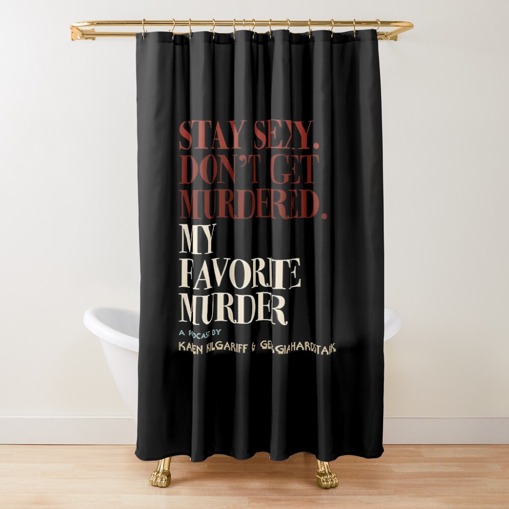 My Favorite Murder Vintage Design Shower Curtain