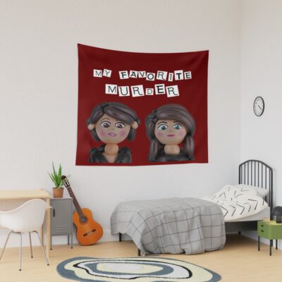 Hot Design My Favorite Murder Wonderfull Tapestry