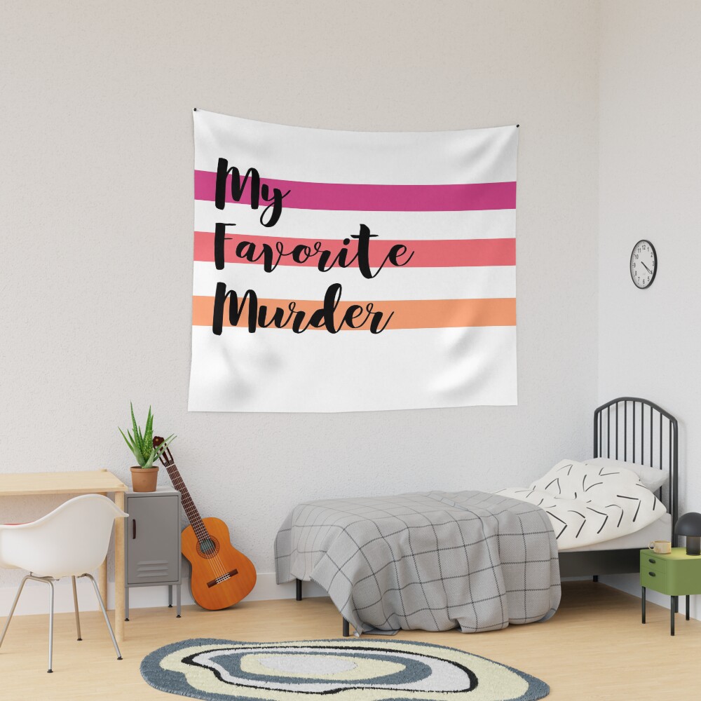 Hot My Favorite Murder Logo Design Tapestry