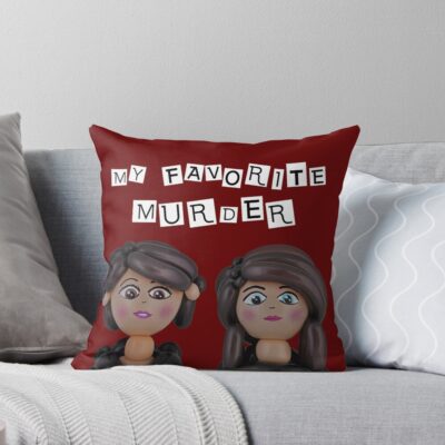 Hot Design My Favorite Murder Wonderfull Throw Pillow
